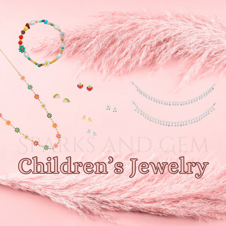 Children’s Jewelry Collection - Sparks and Gem