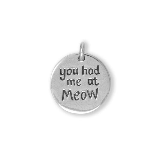 "You had me at Meow" Sterling Silver Cat Lover Pendant